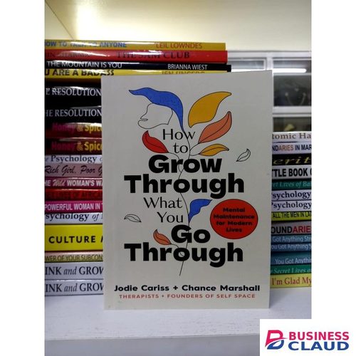 Businessclaud Books How to Grow Through What You Go Through Book by Chance Marshall and Jodie Cariss