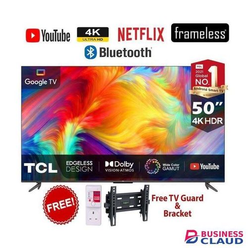 TCL P635,50" Inch-FRAMELESS/BLUETOOTH TV-UHD 4K,GOOGLE TV+TILT WALL MOUNT+TV GUARD