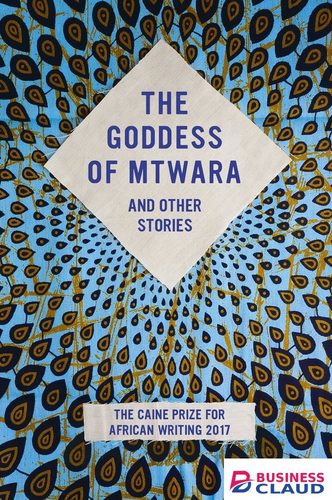 Goddess of Mtwara and Other Stories, The