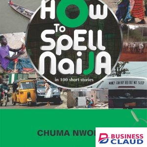 How to Spell Naija in 100 Short Stories Vol.2