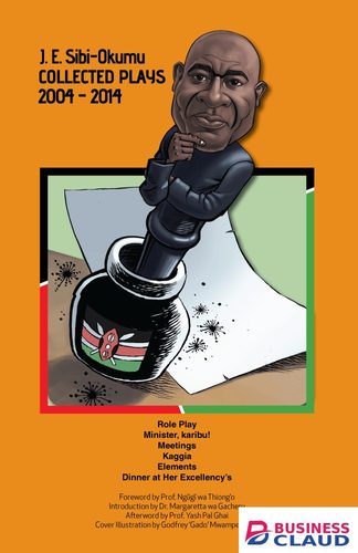 J.E. Sibi-Okumu Collected Plays 2004-2014