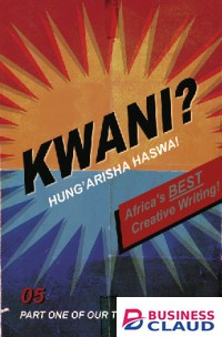 Kwani? 5 PART 1