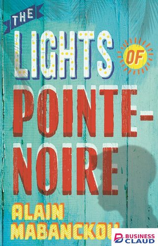 Lights of Pointe-Noire, The