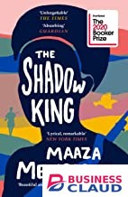 Shadow King: LONGLISTED FOR THE BOOKER PRIZE 2020