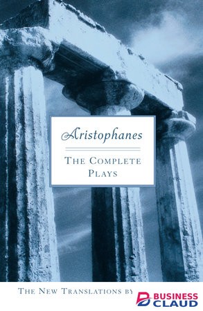 Aristophanes: The Complete Plays