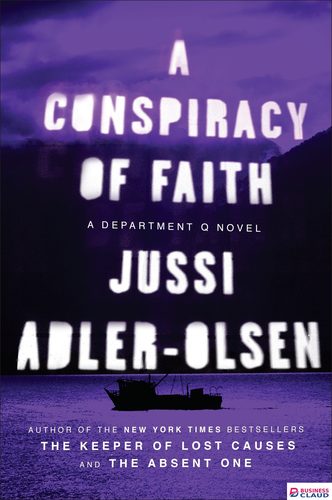 A Conspiracy of Faith: A Department Q Novel