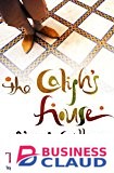 THE CALIPH’S HOUSE: A YEAR IN CASABLANCA