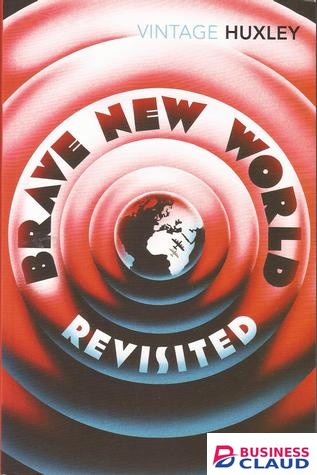 Brave New World Revisited