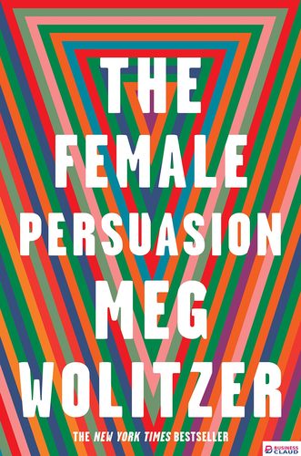 Female Persuasion, The