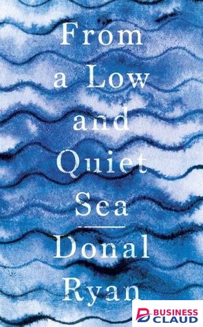 From a Low and Quiet Sea
