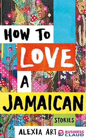 How to Love a Jamaican