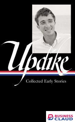 John Updike: Collected Early Stories