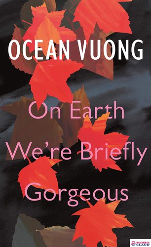 On Earth We’re Briefly Gorgeous