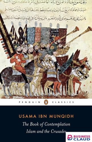 Book Of Contemplation , Islam & The Crusades