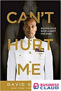 Can’t Hurt Me: Master Your Mind and Defy the Odds