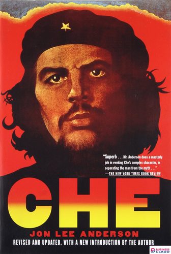 Che Guevara: A Revolutionary Life