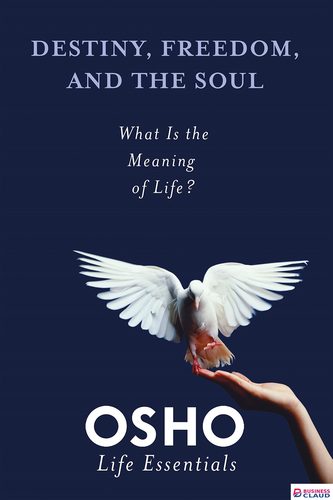 DESTINY,FREEDOM AND THE SOUL