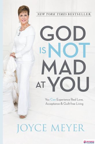 God Is Not Mad At You