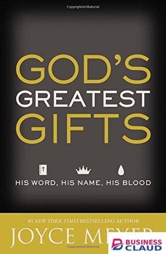 God’s Greatest Gifts: His Word, His Name, His Blood