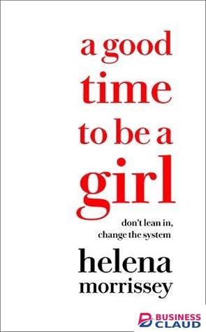 Good Time to be a Girl, A