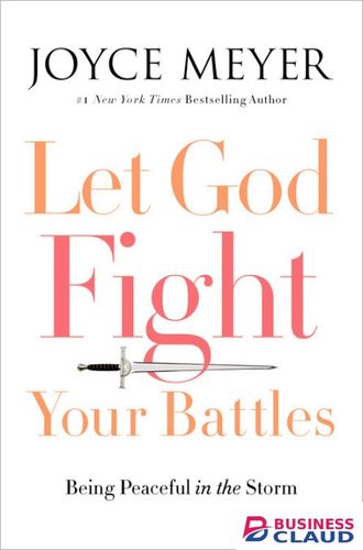 Let God Fight Your Battles