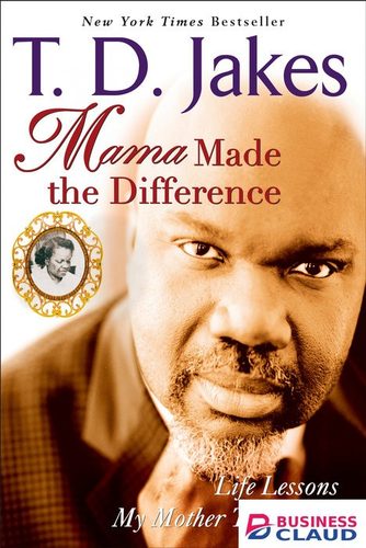 Mama Made the Difference