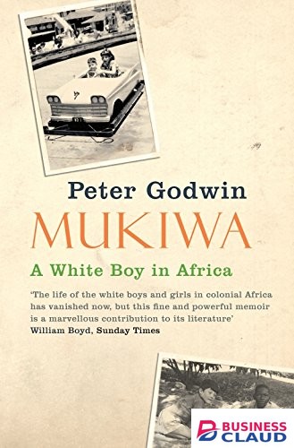 Mukiwa: A White Boy In Africa