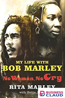 My Life With Bob Marley: No Woman No Cry