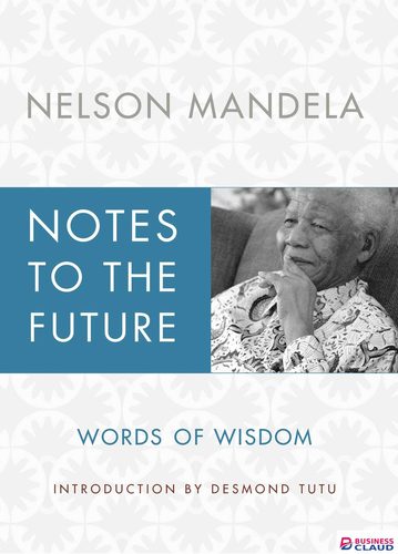 Notes To The Future
