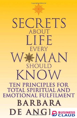 Secrets About Life Every Woman Should Know