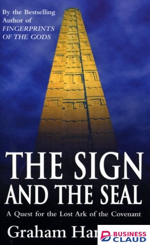 Sign And The Seal: Quest for the Lost Ark of the Covenant