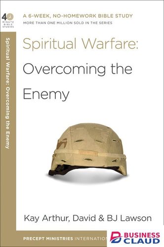 Spiritual Warfare: Overcoming The Enemy