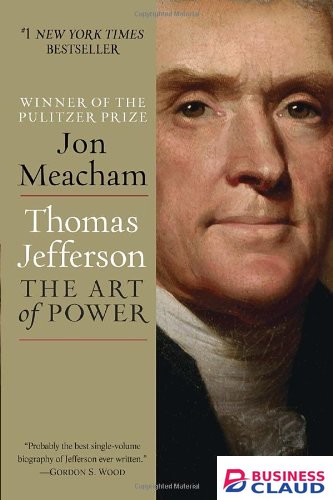 Thomas Jefferson: The Art of Power