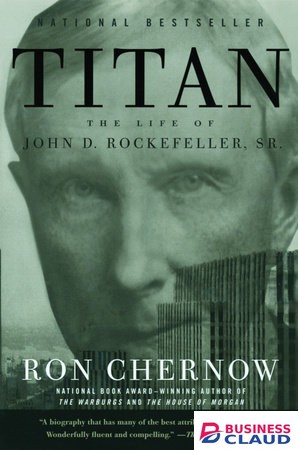 Titan:The Life of John D. Rockefeller
