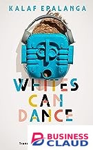 Whites can Dance too