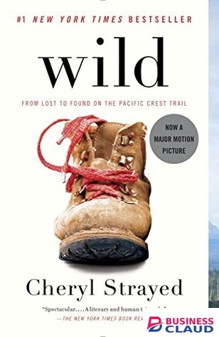 Wild: From Lost to Found on the Pacific Crest Trail