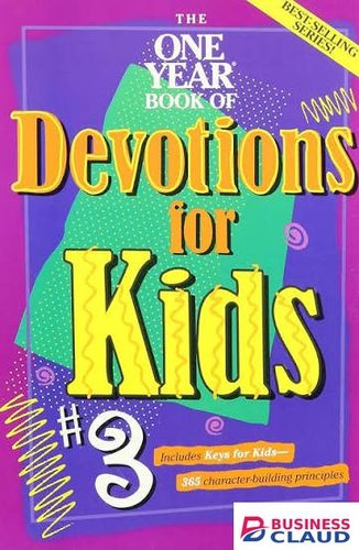 The One Year Devotions for Kids #3