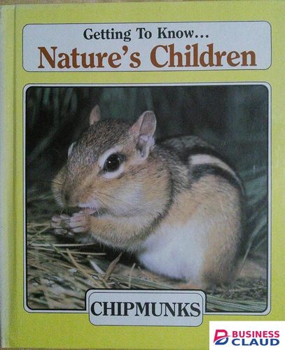 Getting to Know Nature's Children: Chipmunks and Beavers