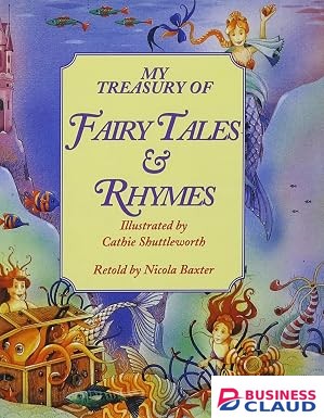 My Treasury of Fairy Tales & Rhymes book by Nicola Baxter
