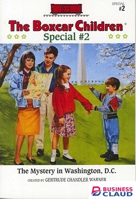 The Boxcar Children Special #2: The Mystery in Washington D.C. book by Gertrude Chandler Warner