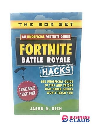 Battle Royale Hacks Advanced Strategies Secrets of the Island - The Ultimate Fortnite Guide