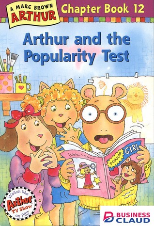 Arthur Chapter Books #12: Arthur and the Popularity Test book by Marc Brown