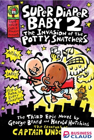 Super Diaper Baby #2: The Invasion of the Potty Snatchers book by Dav Pilkey