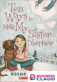 Ten Ways to Make My Sister Disappear book by Norma Fox Mazer