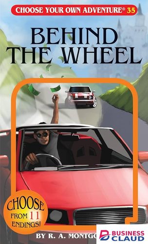 Behind the Wheel book by R. A. Montgomery (Choose Your Own Adventure)