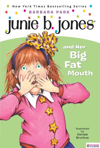 Junie B. Jones #3: Junie B. Jones and Her Big Fat Mouth book by Barbara Park