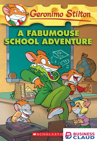 Geronimo Stilton #38: A Fabumouse School Adventure book by Geronimo Stilton