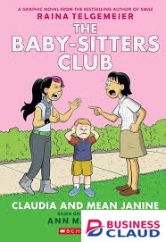 The Baby-Sitters Club #4: Claudia and Mean Janine by Ann M. Martin