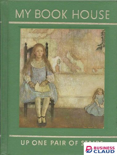 My Book House: Up One Pair of Stairs book by Olive Beaupre Miller