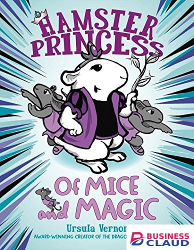 Hamster Princess #2: Of Mice and Magic book by Ursula Vernon